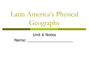 Latin America`s Physical Geography