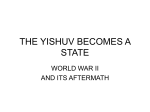 THE YISHUV BECOMES A STATE