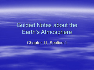 Guided Notes about the Earth`s Atmosphere