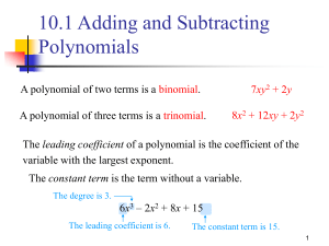 Add, Subtract, Multiply Polynomials