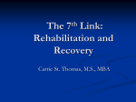 Rehabilitation and Recovery - the Sudden Cardiac Arrest Association