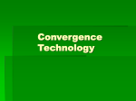 Convergence Technology Chapter Objectives