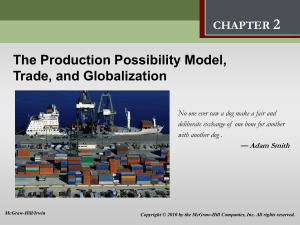 The Production Possibility Model, Trade, and Globalization