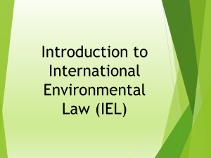 Introduction to International Environmental Law (IEL)