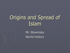 Origins and Spread of Islam