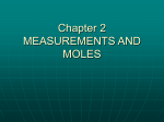 Chapter 2 MEASUREMENTS AND MOLES