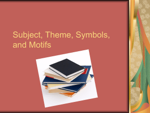 Theme, Symbols, and Motifs