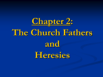Chapter 2: The Church Fathers and Heresies