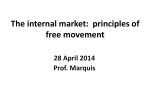 The internal market: principles of free movement