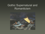 Gothic Supernatural and Romanticisim