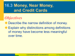 16.3 Money, Near Money, and Credit Cards