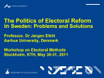 The Politics of Electoral Reform in Sweden: Problems and