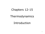 Chapters 12-15 Thermodynamics