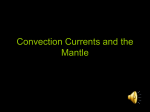 Convection Currents and the Mantle