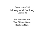 Economics 330 Money and Banking Lecture 18