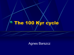 Modeling of the 100kry cycle - Atmospheric and Oceanic Sciences