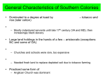 General Characteristics of Southern Colonies