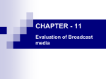 CHAPTER - 11 Evaluation of Broadcast media