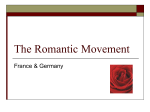 Lecture #6 Romantic France Germany