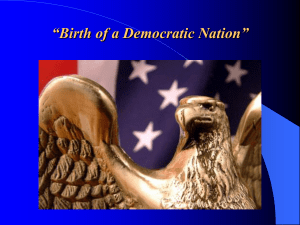 Birth of a Democratic Nation