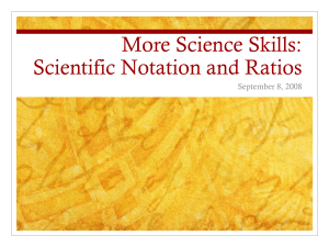 Ratios and Scientific Notation
