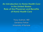Role of the Physician and Benefits of Home Health Care