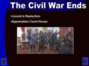 Lincoln`s Reelection Appomattox Court House