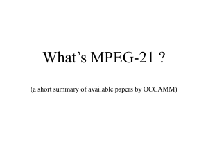 Cos`è MPEG-21 ?
