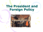 The President and Foreign Policy