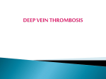 DEEP VEIN THROMBOSIS