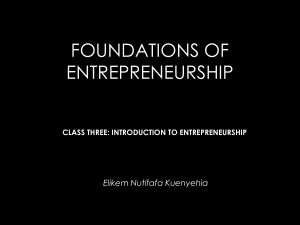 An entrepreneur is - elikem nutifafa kuenyehia