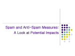 Spam and Anti-Spam Measures: A Look at Potential Impacts