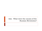 Aim: What were the causes of the Russian Revolution?