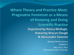 Where Theory and Practice Meet: Pragmatist Feminism as a Means