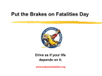 Sample PowerPoint Presentation - Put the Brakes on Fatalities Day