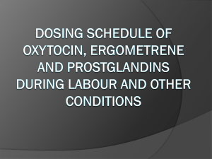 dosing schedule of oxytocin, ergometrene and prostglandins during