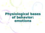 Physiological bases of behavior emotions