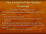 The Growth of the Market Economy