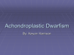 Achondroplastic Dwarfism