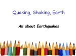 Quaking, Shaking, Earth