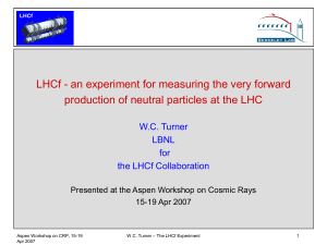 Turner-LHCf - Aspen Workshop on Cosmic Ray Physics