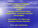 A presentation of Dr. Gilbert Ling`s Association