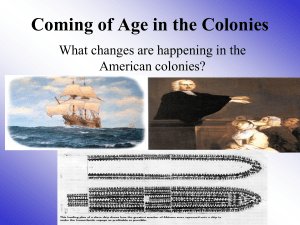 Coming of Age in Colonies