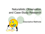Naturalistic Observation and Case