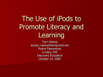The Use of iPods to Promote Literacy