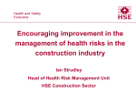 Presentation by Ian Strudley, HSE Construction Division