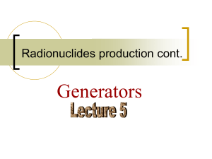 Radionuclides production cont.