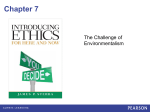 PowerPoint for Chapter 7 "The Challenge of Environmentalism"