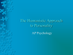 The Humanistic Approach to Personality