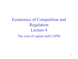 Lecture 4: Cost of capital and CAPM. First lecture